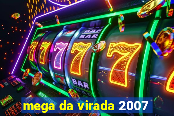 mega da virada 2007